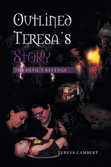 Outlined Teresa's Story - The Devil's Revenge by Teresa Lambert - Paperback