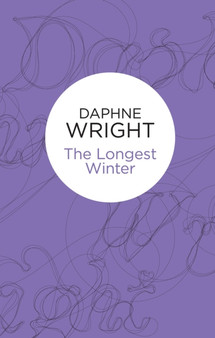 The Longest Winter by Daphne Wright - Paperback