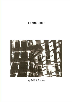 Urbicide by Niki Astley - Paperback