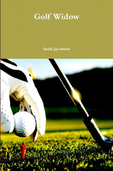 Golf Widow by Heidi Jacobsen - Paperback