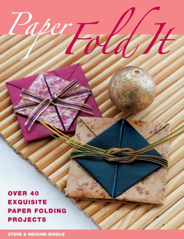 Paper: Fold it : Over 40 Exquisite Paper Folding Projects by Megumi Biddle - Paperback