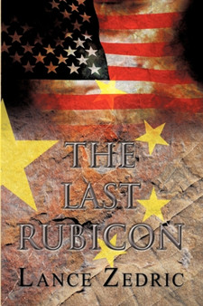 The Last Rubicon by Lance Zedric - Hardback