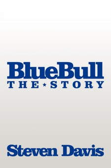 BlueBull : The Story by Steven Davis - Paperback