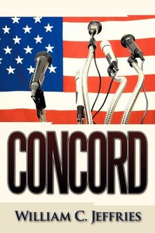 Concord by William C. Jeffries - Paperback