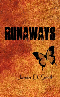 Runaways by Jamila D. Smith - Paperback