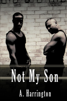 Not My Son by A. Harrington - Hardback