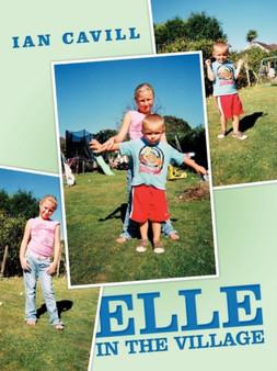 Elle in the Village by Ian Cavill - Paperback