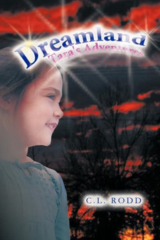 Dreamland : Tara's Adventures by C.L. Rodd - Paperback