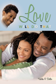 Love Will Do That by Tabitha R. Butler - Paperback