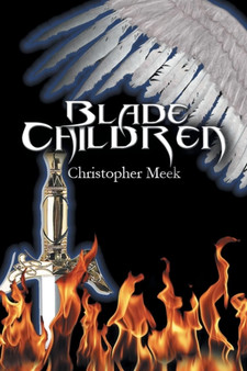 Blade Children by Christopher Meek - Paperback