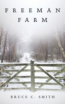 Freeman Farm by Bruce C Smith - Hardback