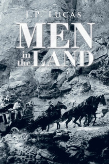 Men in the Land by J P Lucas - Paperback