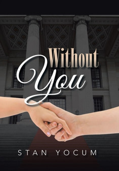 Without You by Stan Yocum - Hardback