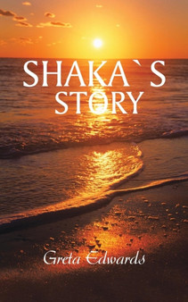 Shakas Story by Greta Edwards - Paperback