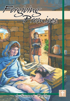 Forgiving Promises by SUSAN A. PERKINS - Hardback