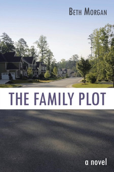 The Family Plot by Beth Morgan - Paperback