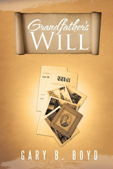 Grandfather's Will by Gary B. Boyd - Paperback