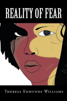 Reality of Fear by Theresa Edmunds Williams - Paperback