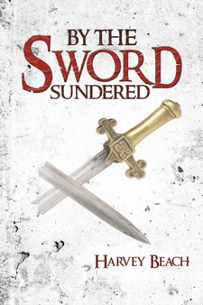 By the Sword Sundered by Harvey Beach - Paperback
