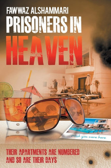 Prisoners in Heaven by Fawwaz AlShammari - Paperback