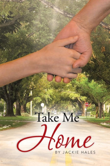 Take Me Home by Jackie Hales - Paperback