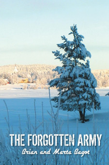 The Forgotten Army by Brian And Marta Bagot - Paperback