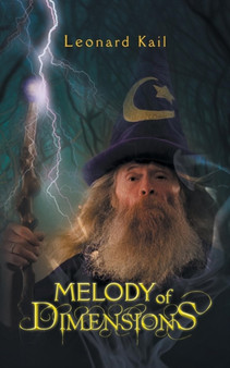 Melody of Dimensions by Leonard Kail - Paperback