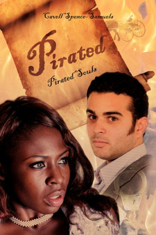 Pirated : Pirated Souls by Cavell Spence-Samuels - Paperback