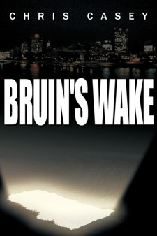 Bruin's Wake by Chris Casey - Paperback