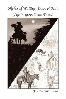 Nights of Wailing, Days of Pain by Jose Antonio Lopez - Paperback