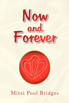 Now and Forever by Mitzi Pool Bridges - Paperback