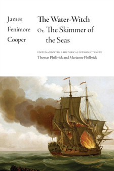 The Water-Witch : Or, The Skimmer of the Seas by James Fenimore Cooper - Paperback