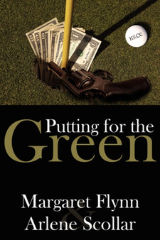Putting for the Green by Margaret Flynn - Paperback