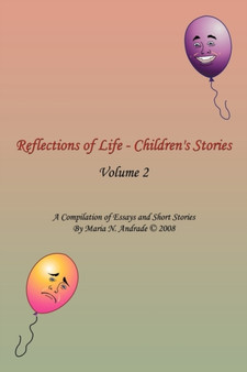 Reflections of Life - Children's Stories : Volume 2 by Maria N. Andrade - Paperback