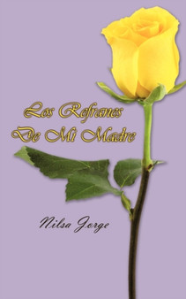 Los Refranes De Mi Madre by Nilsa Jorge - Paperback