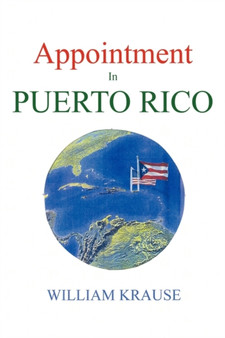 Appointment in Puerto Rico by William Krause - Paperback