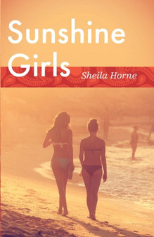 Sunshine Girls by Sheila Horne - Paperback