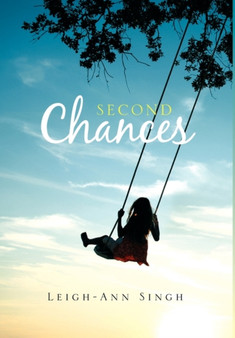 Second Chances by Leigh-Ann Singh - Paperback