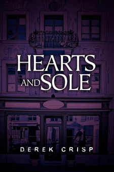 Hearts and Sole by Derek Crisp - Paperback