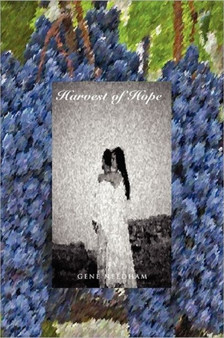 Harvest of Hope by Gene Needham - Hardback