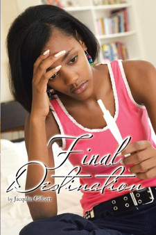 Final Destination by Jacqulin Gilbert - Paperback