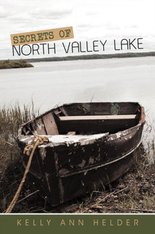 Secrets of North Valley Lake by Kelly Ann Helder - Paperback