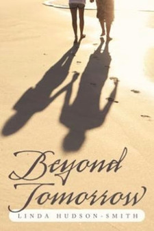 Beyond Tomorrow by Linda Hudson-Smith - Paperback