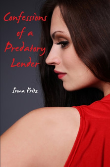 Confessions of a Predatory Lender by Irma Fritz - Paperback