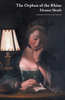 The Orphan of the Rhine (Jane Austen Northanger Abbey Horrid Novels) by Eleanor Sleath - Paperback