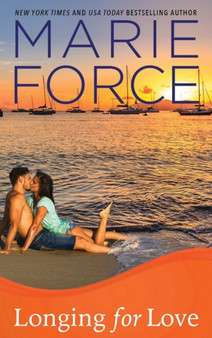 Longing for Love : Gansett Island Series, Book 7 : 7 by Marie Force - Hardback