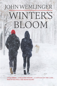 Winter's Bloom by John Wemlinger - Paperback