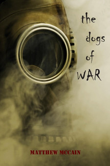 The Dogs of War by Matthew McCain - Paperback