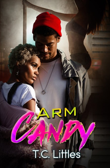 Arm Candy by T.C. Littles - Paperback