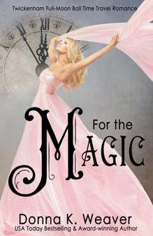 For the Magic : 3 by Donna K Weaver - Paperback
